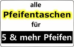 Pfeifentaschen für 5 und mehr Pfeifen - Kategoriebild