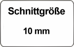 Schnittgröße 10mm